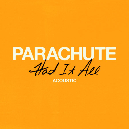Had It All (Acoustic)