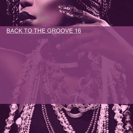 Intro Various Artists Back To The Groove 16專輯 Line Music
