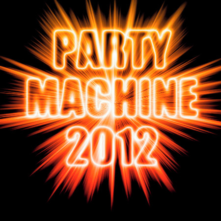 Party Machine 2012