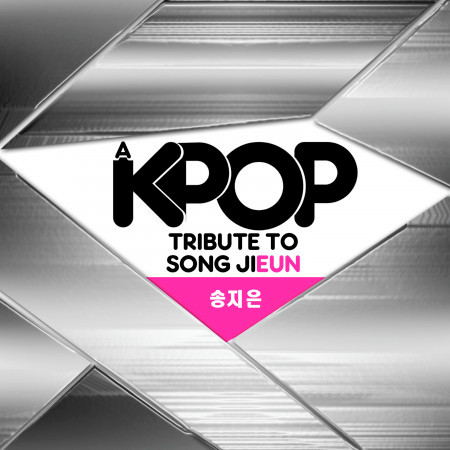 A K-Pop Tribute to Song Ji Eun (송지은 )