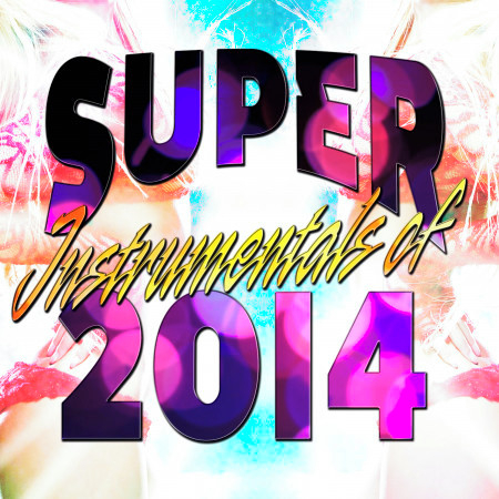 Super Instrumentals of 2014