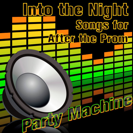 Into the Night: Songs for After the Prom