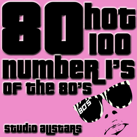 80 Hot 100 Number Ones From The 80's