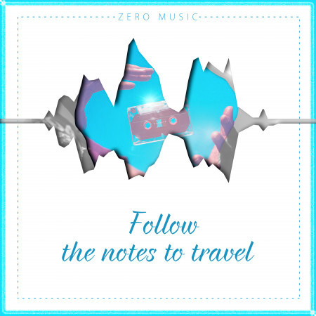 Follow the notes to Travel
