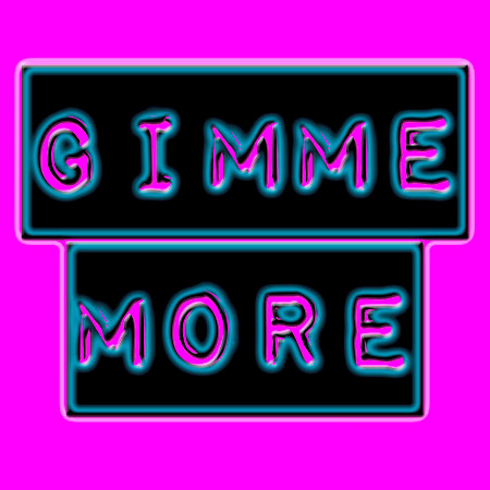 Gimme More