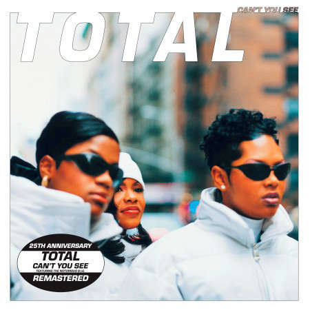 Can T You See Feat Keith Murray Bad Boy Remix Extended Total Can T You See 25th Anniversary Remaster 專輯 Line Music Can T You See Feat Keith Murray Bad Boy Remix Extended Total Can T You See 25th Anniversary Remaster 專輯 Line Music