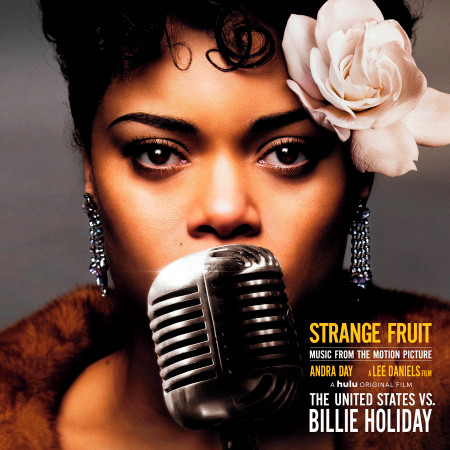 Strange Fruit (Music from the Motion Picture "The United States vs. Billie Holiday")