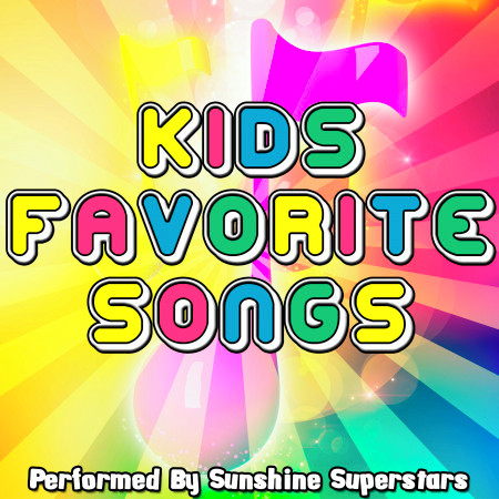 Kids Favorite Songs