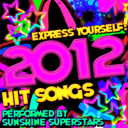 Express Yourself: 2012 Hit Songs