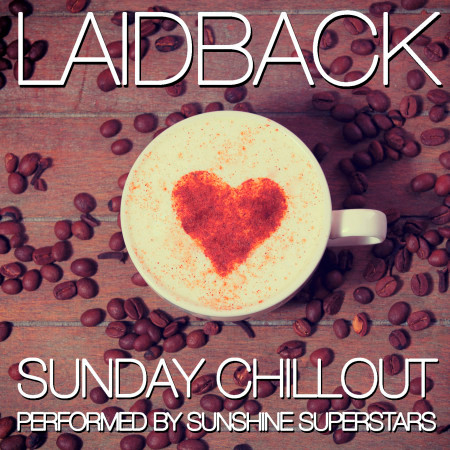 Laidback Sunday Chillout