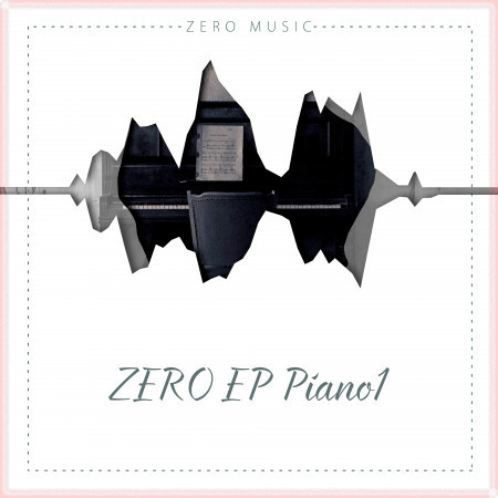 ZERO EP Piano 1