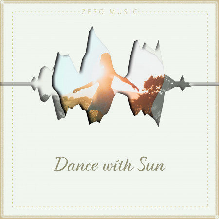 Dance with Sun