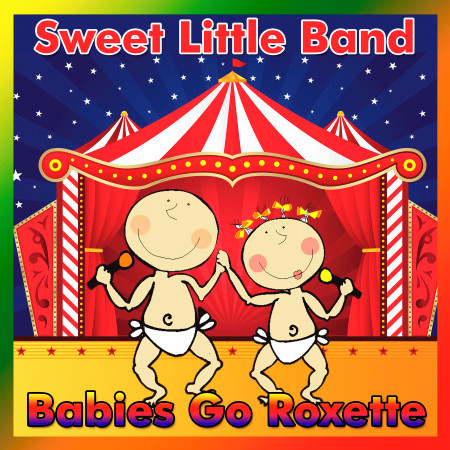 Babies Go Roxette