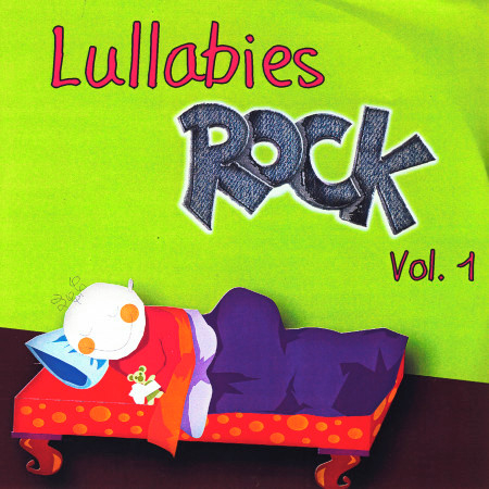 Lullabies Rock Vol 1