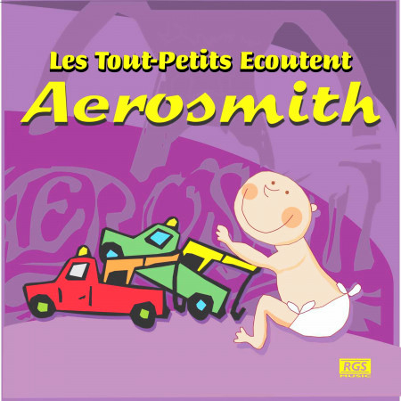 Les Tout - Petits Ecoutent Aerosmith