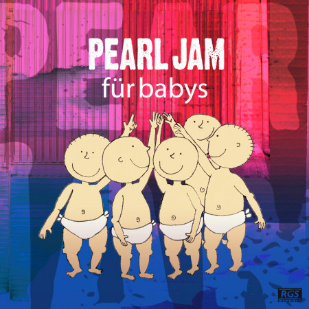 Pearl Jam Für Babys