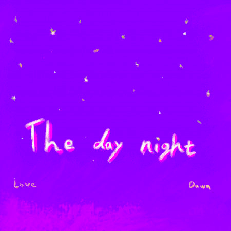 Love The Day Night