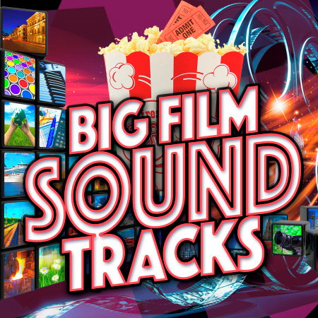 Big Film Soundtracks