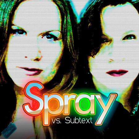 Spray Vs Subtext (Spray 12'' mix)