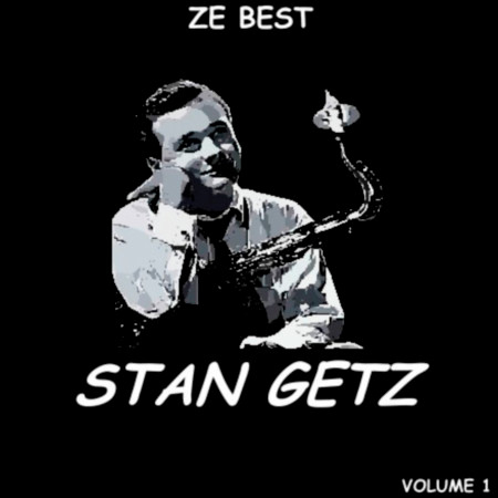 Ze Best - Stan Getz