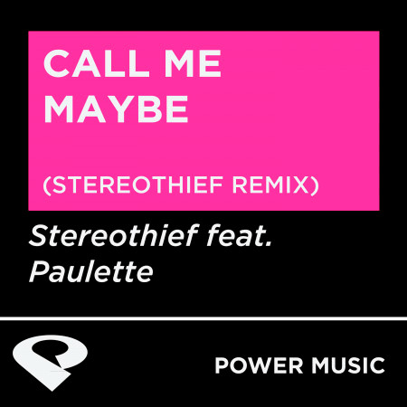 Call Me Maybe (Stereogthief Remix Radio Edit)