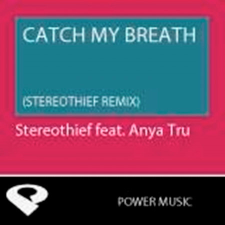 Catch My Breath (Stereothief Remix Radio Edit)