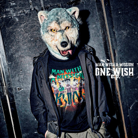 One Wish Man With A Mission One Wish E P 專輯 Line Music
