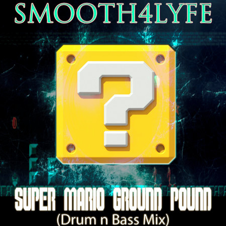 Super Mario Ground Pound (Dnb Mix)
