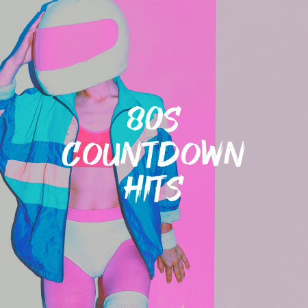 80s Countdown Hits專輯 - Various Artists - LINE MUSIC