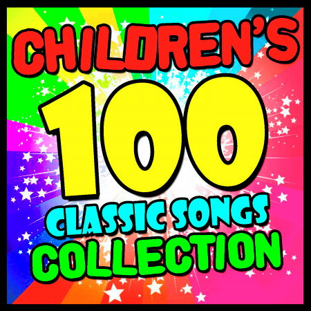 Children's 100 Classic Songs Collection