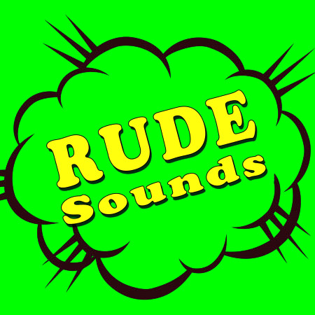 Rude Sounds