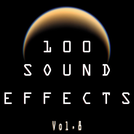 100 Sound Effects, Vol. 8