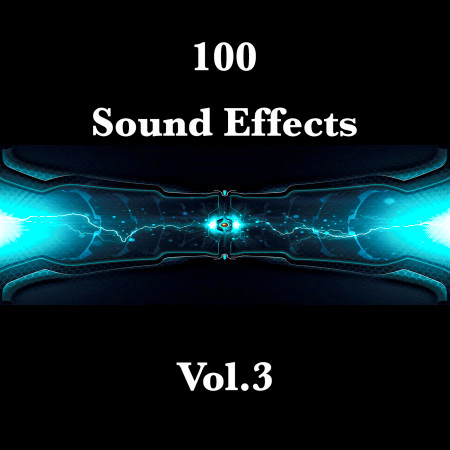 100 Sound Effects Vol.3