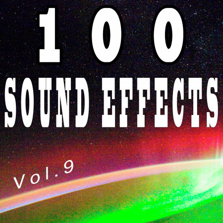 100 Sound Effects, Vol. 9