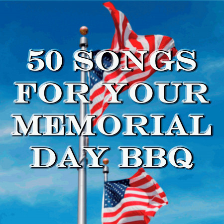 50 Songs for Your Memorial Day BBQ