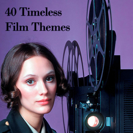 40 Timeless Film Themes