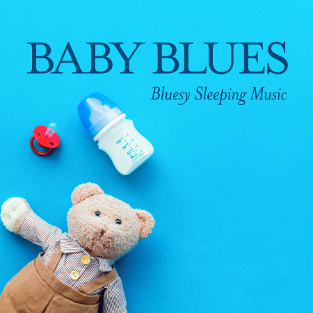 Baby Blues - Bluesy Sleeping Music