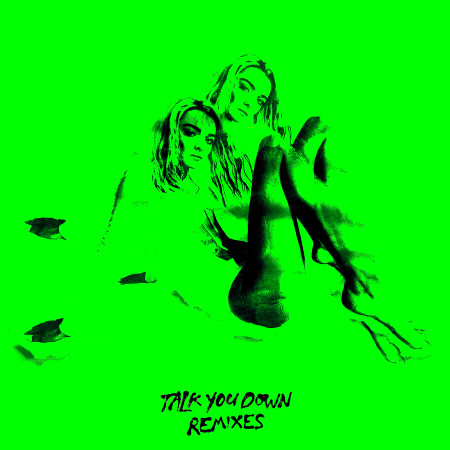 Talk You Down (Remixes)