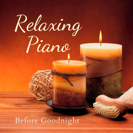 Relaxing Piano Before Goodnight