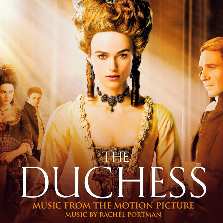 The Duchess (Original Motion Picture Soundtrack)