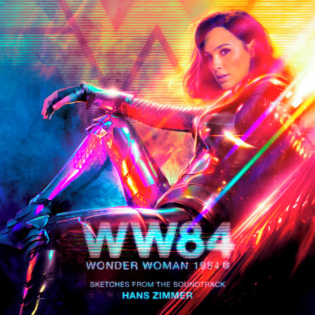 Wonder Woman 1984 (Sketches from the Soundtrack)