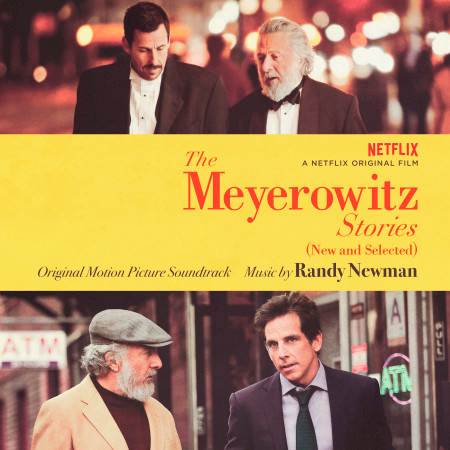 The Meyerowitz Stories (New and Selected) (Original Motion Picture Soundtrack)