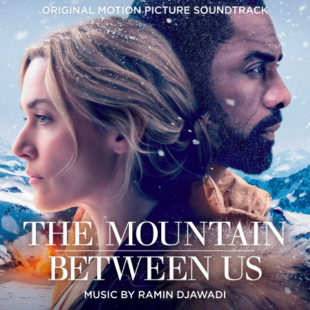 The Mountain Between Us (Original Motion Picture Soundtrack) 專輯封面