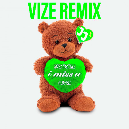 i miss u (VIZE Remix)