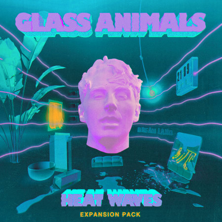 Heat Waves - Glass Animals - Heat Waves (Expansion Pack)專輯 - LINE MUSIC