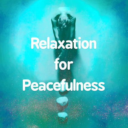 Relaxation for Peacefulness