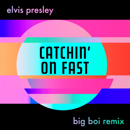 Catchin' On Fast (Big Boi Remix) 專輯封面