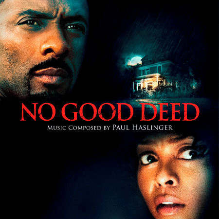 No Good Deed (Original Motion Picture Score)