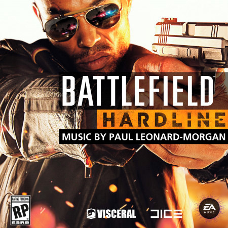 Battlefield Hardline (Original Soundtrack)