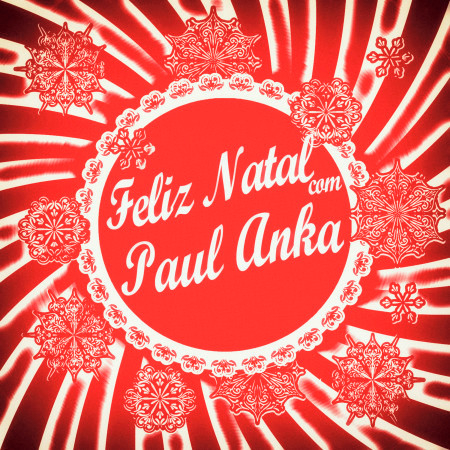 Feliz Natal Com Paul Anka